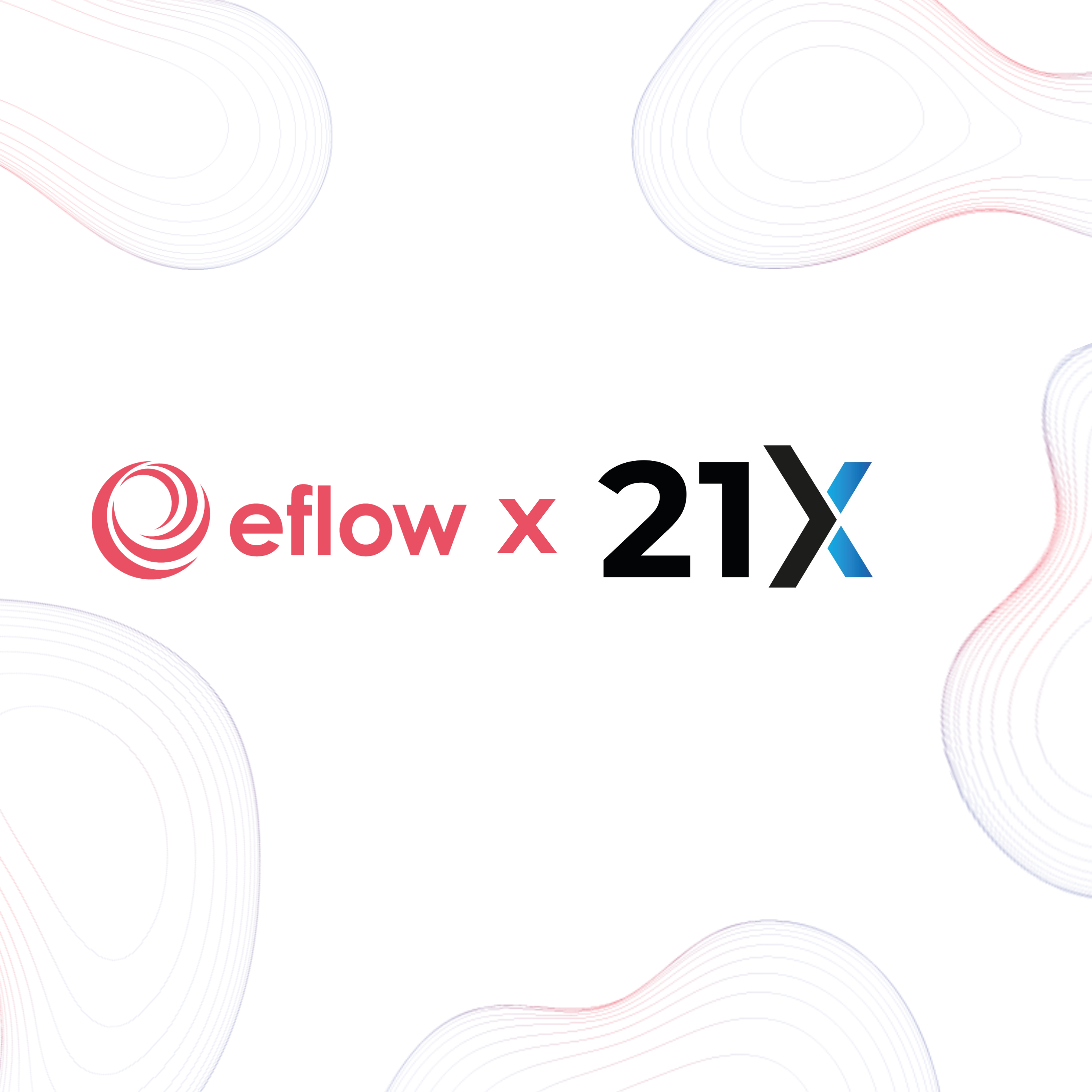 21X selects eflow's regulatory technology as it builds  Europe’s first fully regulated DLT exchange 