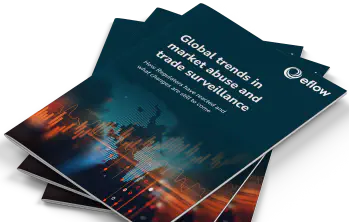 eflow launches Global Trends in Market Abuse and Trade Surveillance report 