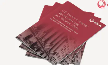 eflow publishes U.S Trends in Market Abuse and Trade Surveillance 2025